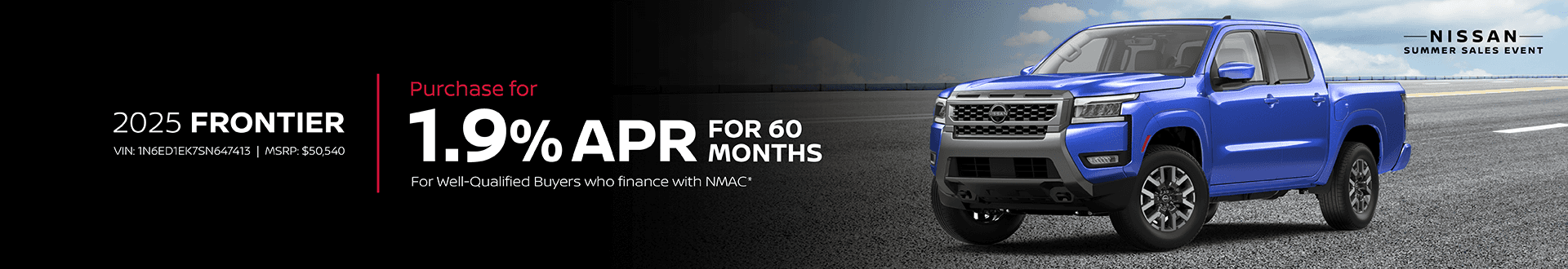 2025 Frontier 1.9% APR Financing 60 Months For Well-Qualified Buyers who finance with NMAC