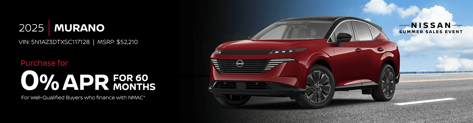 2025 Murano 0.0% APR Financing 60 Months For Well-Qualified Buyers who finance with NMAC