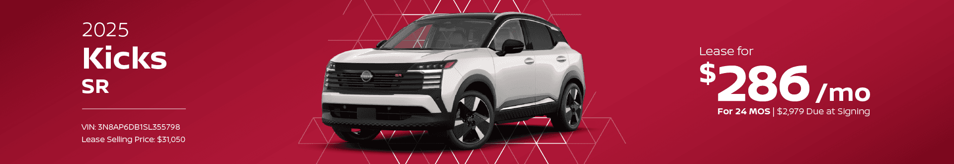 2025 Nissan Kicks SR - Lease for $286 Per Month for 24 Months with $2,979 Due at Signing. (VIN: 3N8AP6DB1SL355798 Lease Selling Price: $31,050)