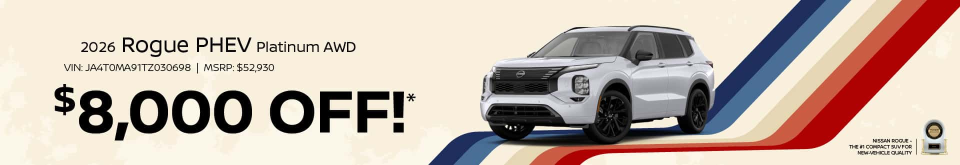 2026 Rogue Phev Platinum AWD : $8,000 off!*