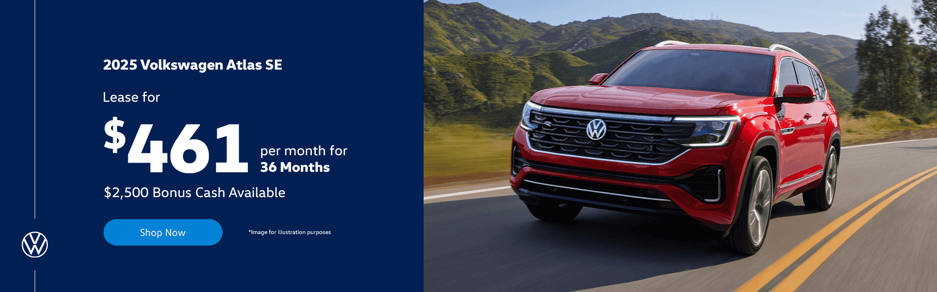 2025 Volkswagen Atlas SE Lease for $461 per month for 36 months. $2500 Bonus Cash Available
