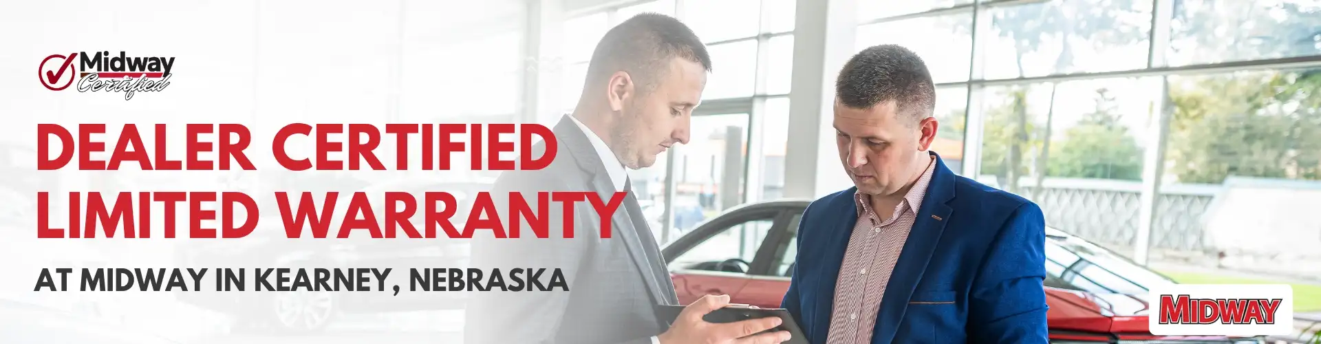 Dealer Certified Limited Warranty at Midway in Kearney, NE