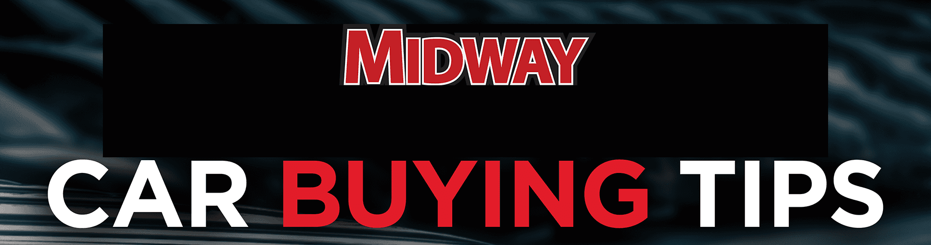 Midway Car Building Tips Kearney NE Midway Chrysler Dodge Jeep Ram