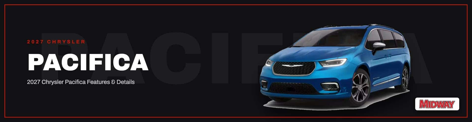 New 2027 Chrysler Pacifica at Midway CDJR in Kearney, NE