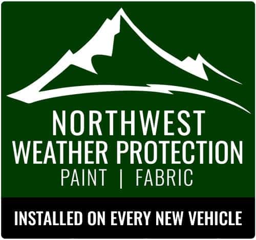 Northwest Weather Protection on Paint and Fabric installed on every new vehicle.