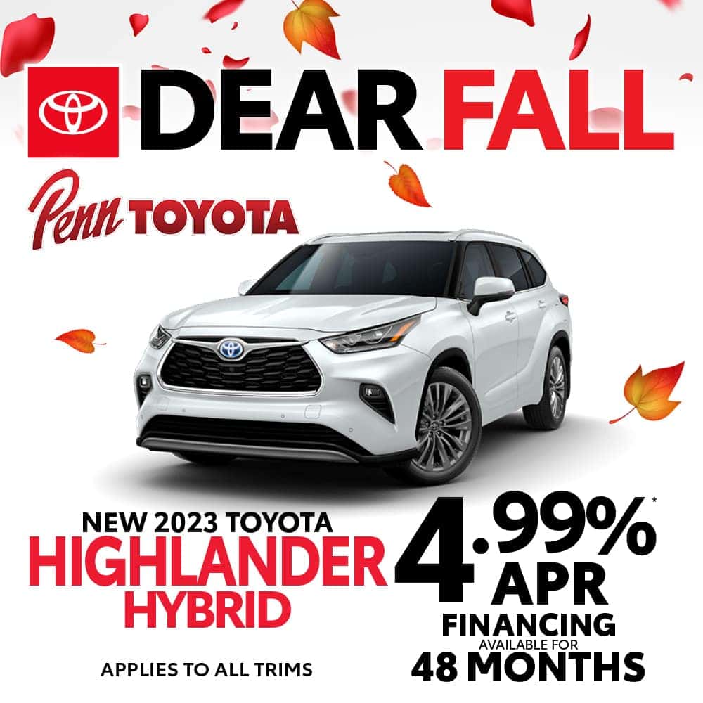 Get 4.99% APR for 48 months on a 2023 Toyota Highlander Hybrid 