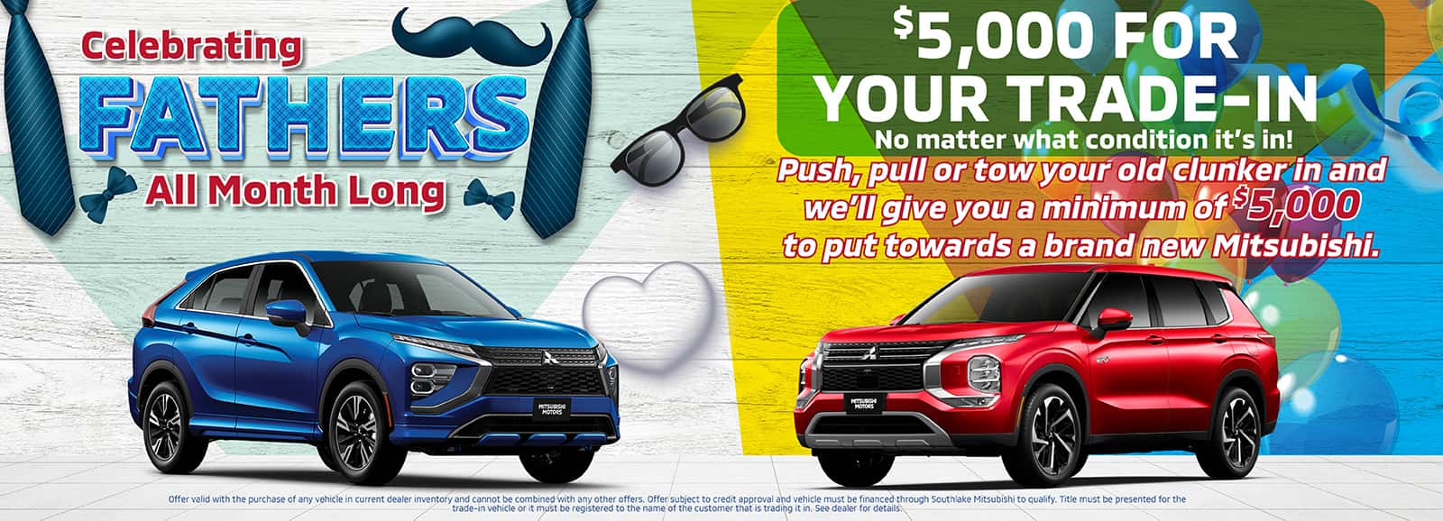 Fathers Day Offer | Southlake Mitsubishi