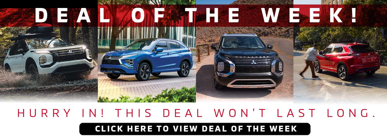 Deal of The Week | Southlake Mitsubishi