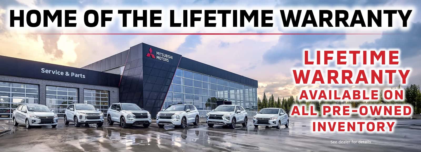 Home of the Lifetime Warranty | Southlake Mitsubishi