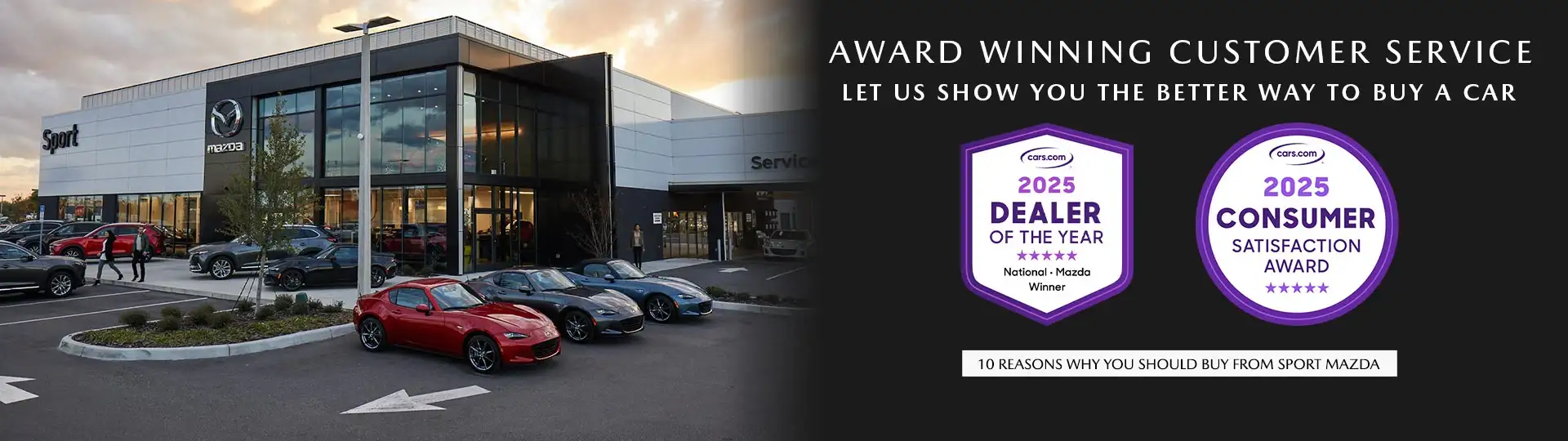 Award Winning Customer Service - Cars.com 2025 Dealer of the Year National Mazda Winner - Sport Mazda South in Orlando, FL 32837