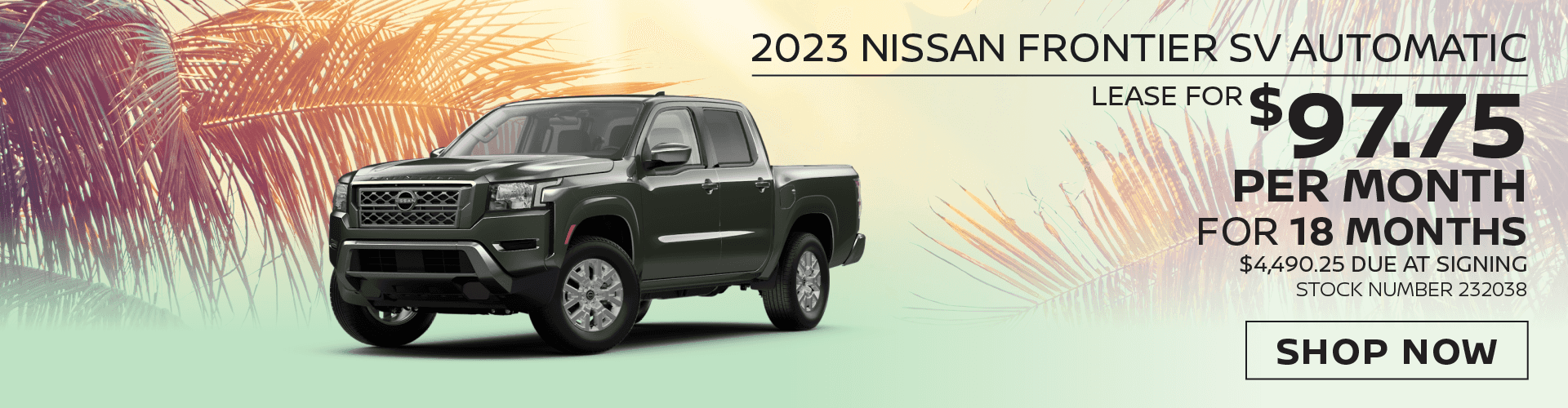 2023 Nissan Frontier SV Automatic Lease For $97.75 Per Month for 18 months $4,490.25 due at signing