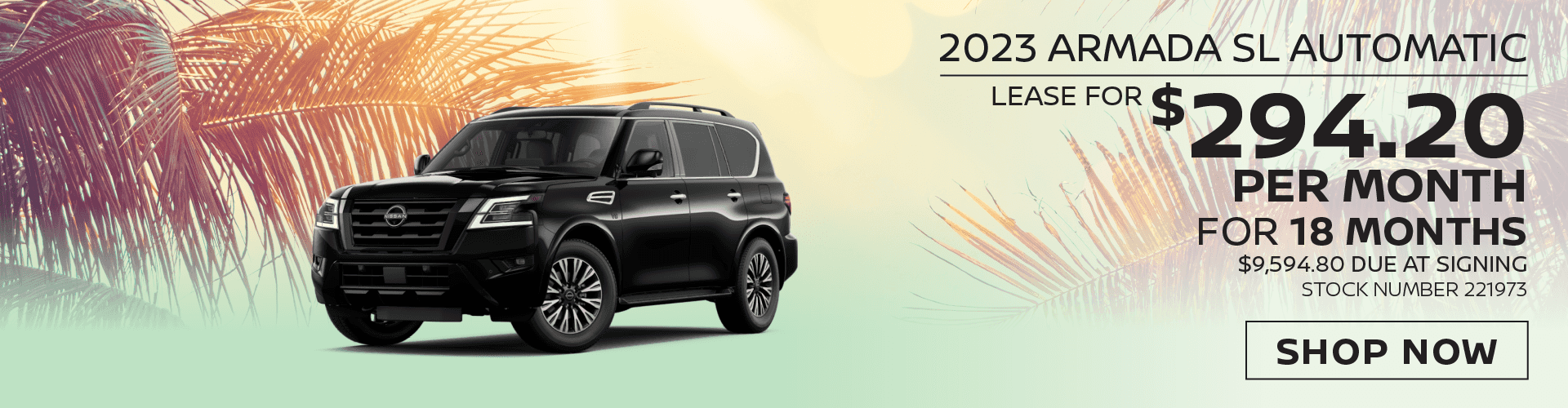 2023 Nissan Armada SL Automatic Lease For $294.20 Per Month for 18 months $9,594.80 due at signing