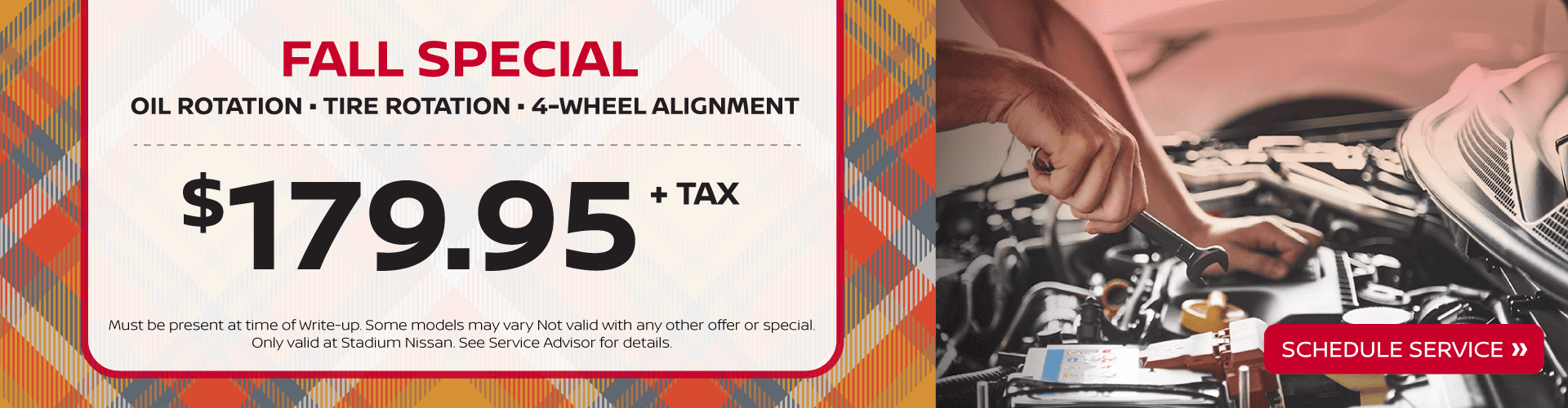 Fall Special -Oil change -Tire Rotation -4-Wheel Alignment $179.95+tax
