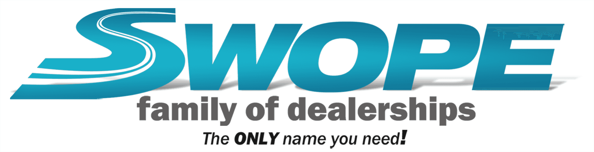 Swope Family of Dealerships. The ONLY name you need!