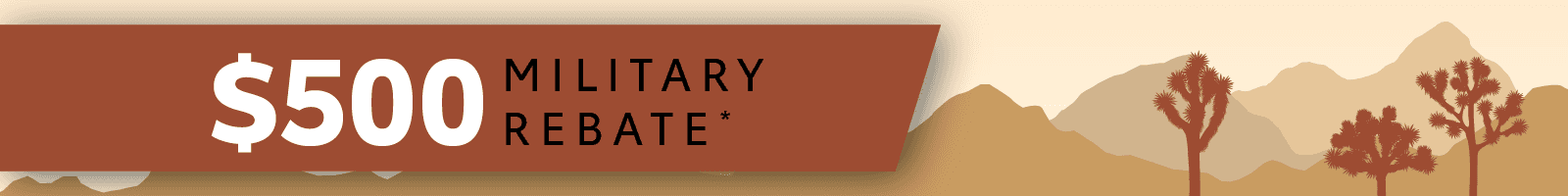$500 Military Rebate
