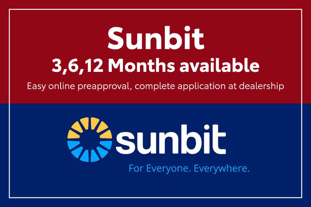 Sunbit 3,6,12 months available. Easy online pre-approval, complete application at dealership.