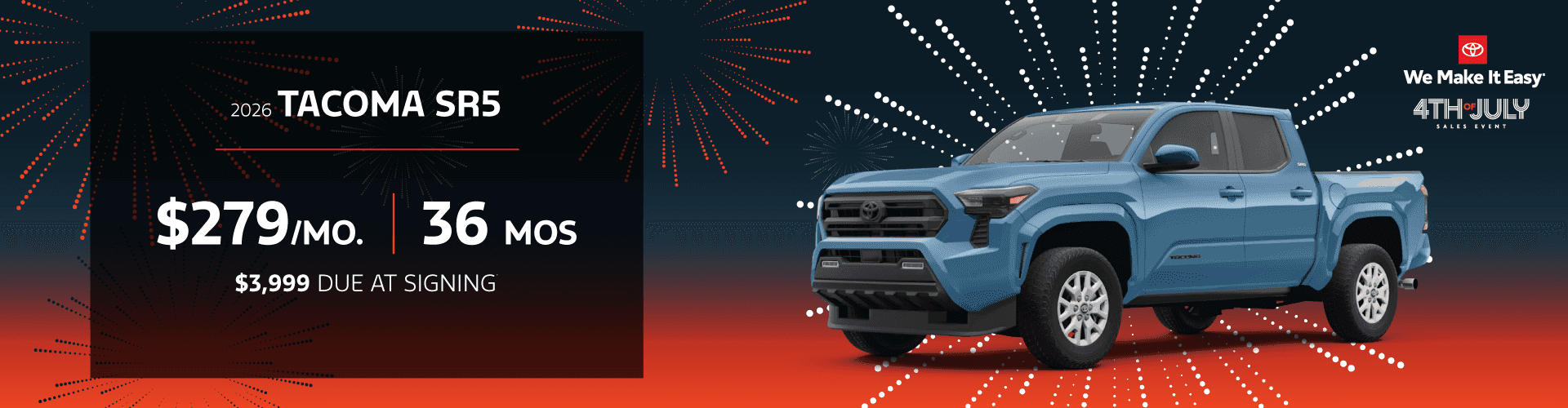 4th of July Sales Event 2026 Tacoma SR5