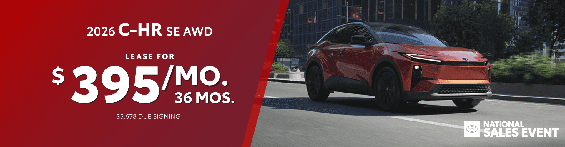 2026 Toyota C-Hr SE AWD: Lease for $395/month for 36 months